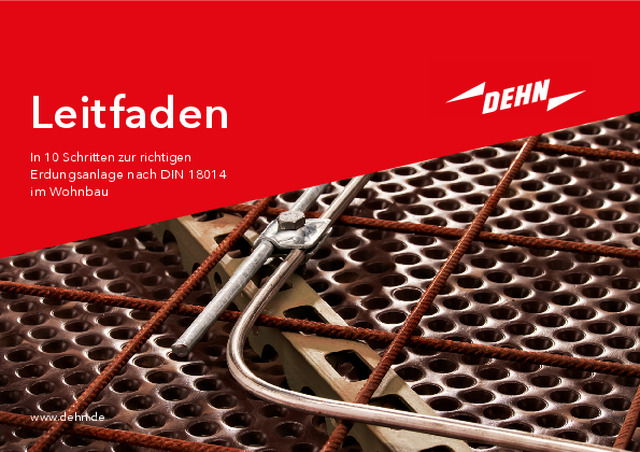 Leitfaden – In 10 Schritten zur richtigen Erdungsanlage nach DIN 18014 im Wohnbau