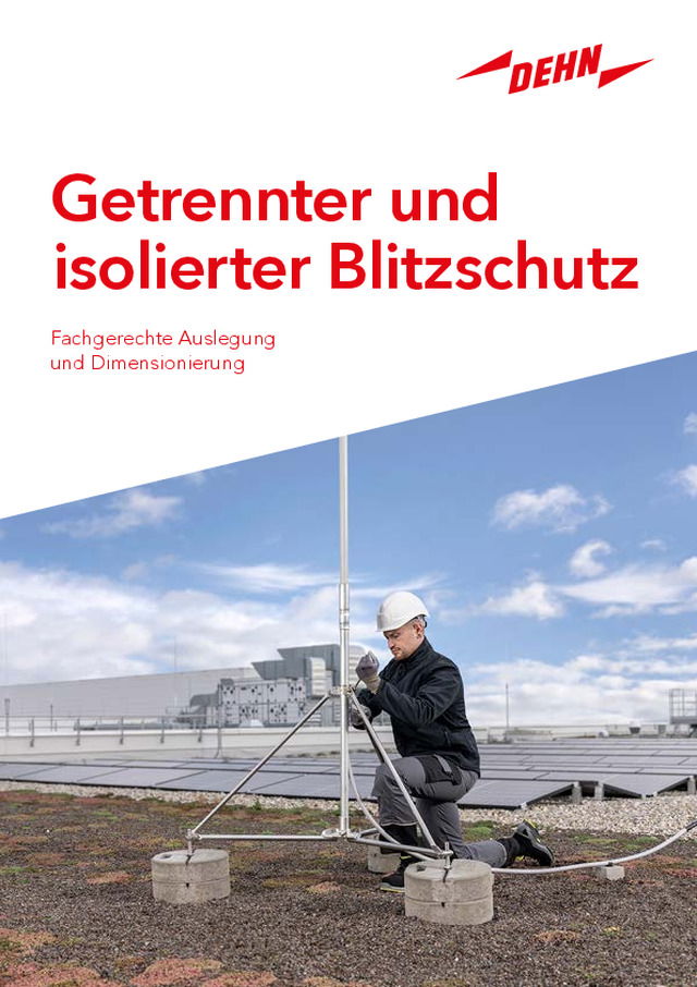 Getrennter und isolierter Blitzschutz