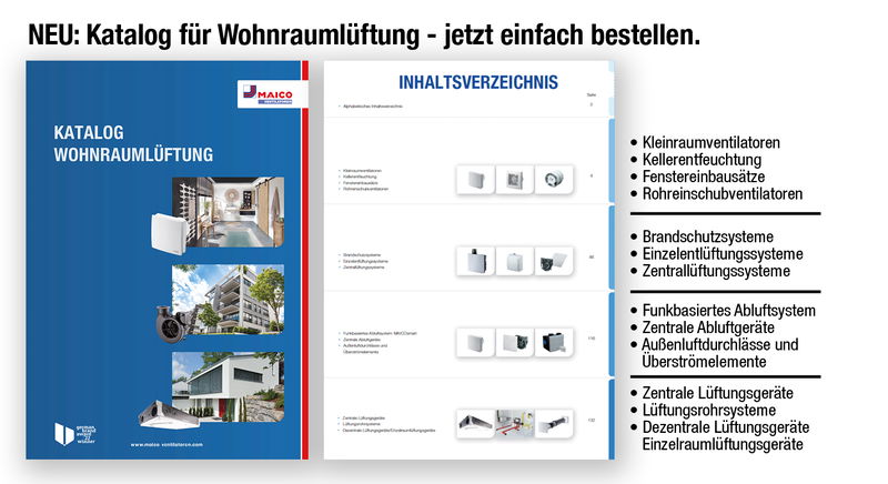 Geballtes Fachwissen nur einen Klick entfernt – Der neue MAICO Katalog für Wohnraumlüftung ist da!