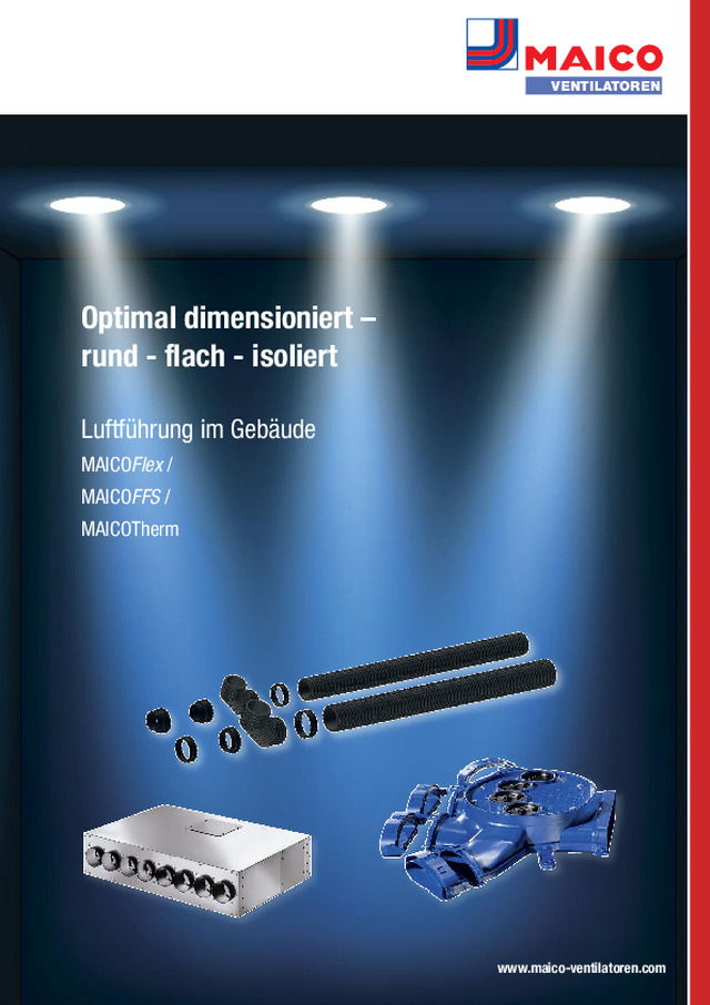Optimal dimensioniert – rund - flach - isoliert