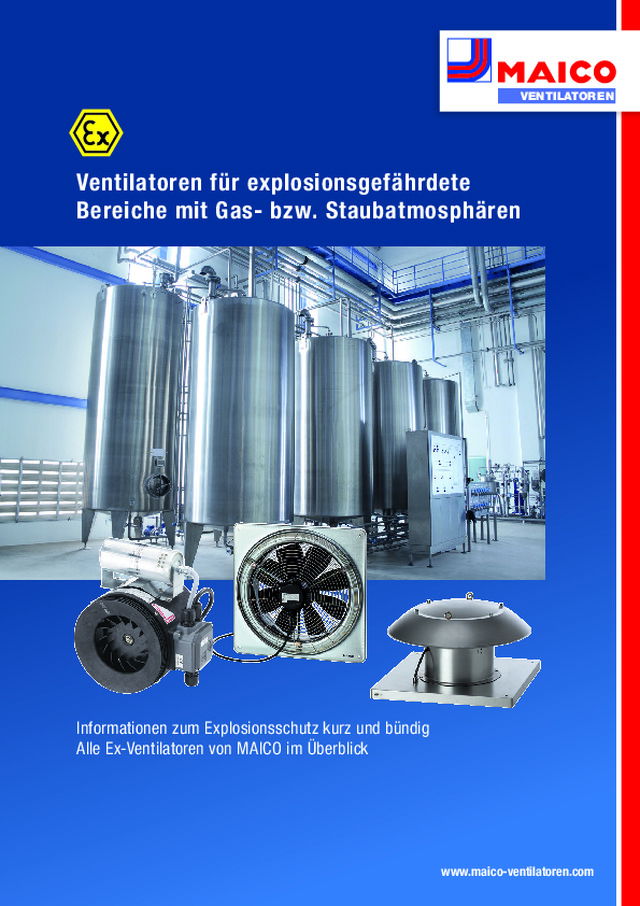 Ventilatoren für explosionsgefährdete Bereiche mit Gas- bzw. Staubatmosphären