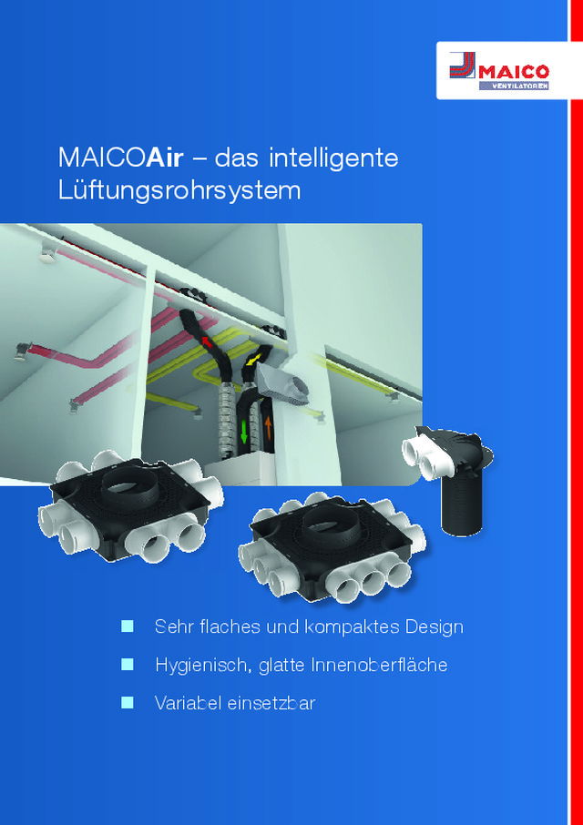 MAICOAir – das intelligente Lüftungsrohrsystem