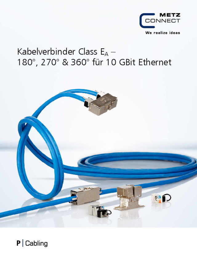 Kabelverbinder Class EA – 180°, 270° & 360° für 10 GBit Ethernet