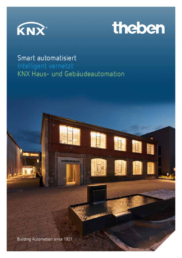 Smart automatisiert. Intelligent vernetzt. KNX Haus- und Gebäudeautomation
