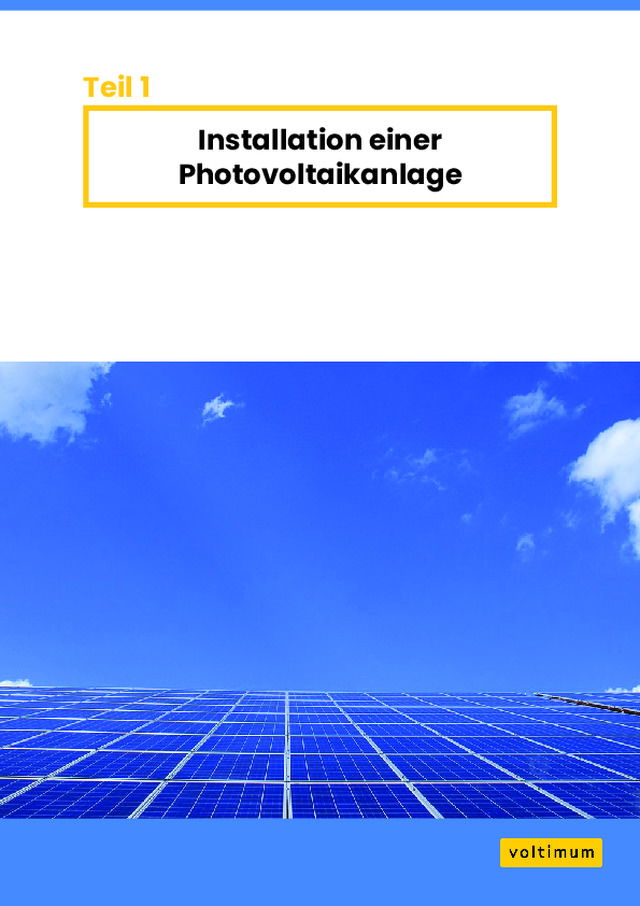 Teil 1: Installation einer  Photovoltaikanlage