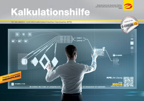 Völlig überarbeitete Ausgabe der Kalkulationshilfe (KFE) jetzt erhältlich