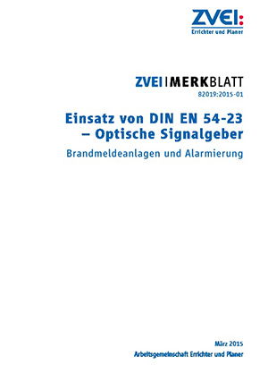 Planungshilfen zum Einsatz optischer Signalgeber nach DIN EN 54-23