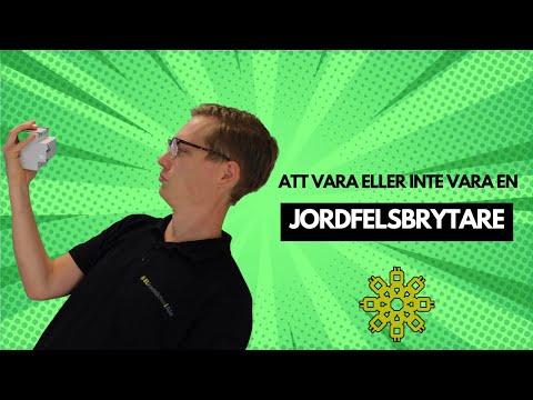 Att vara eller inte vara en Jordfelsbrytare!