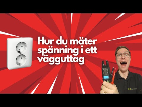 Hur du mäter spänning i ett vägguttag