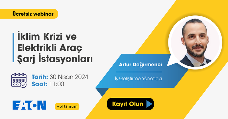 İklim Krizi ve Elektrikli Araç Şarj İstasyonları Webinarı Yarın