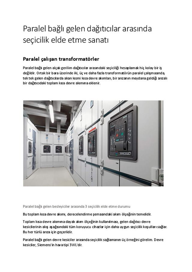 Paralel bağlı gelen dağıtıcılar arasında seçicilik elde etme sanatı